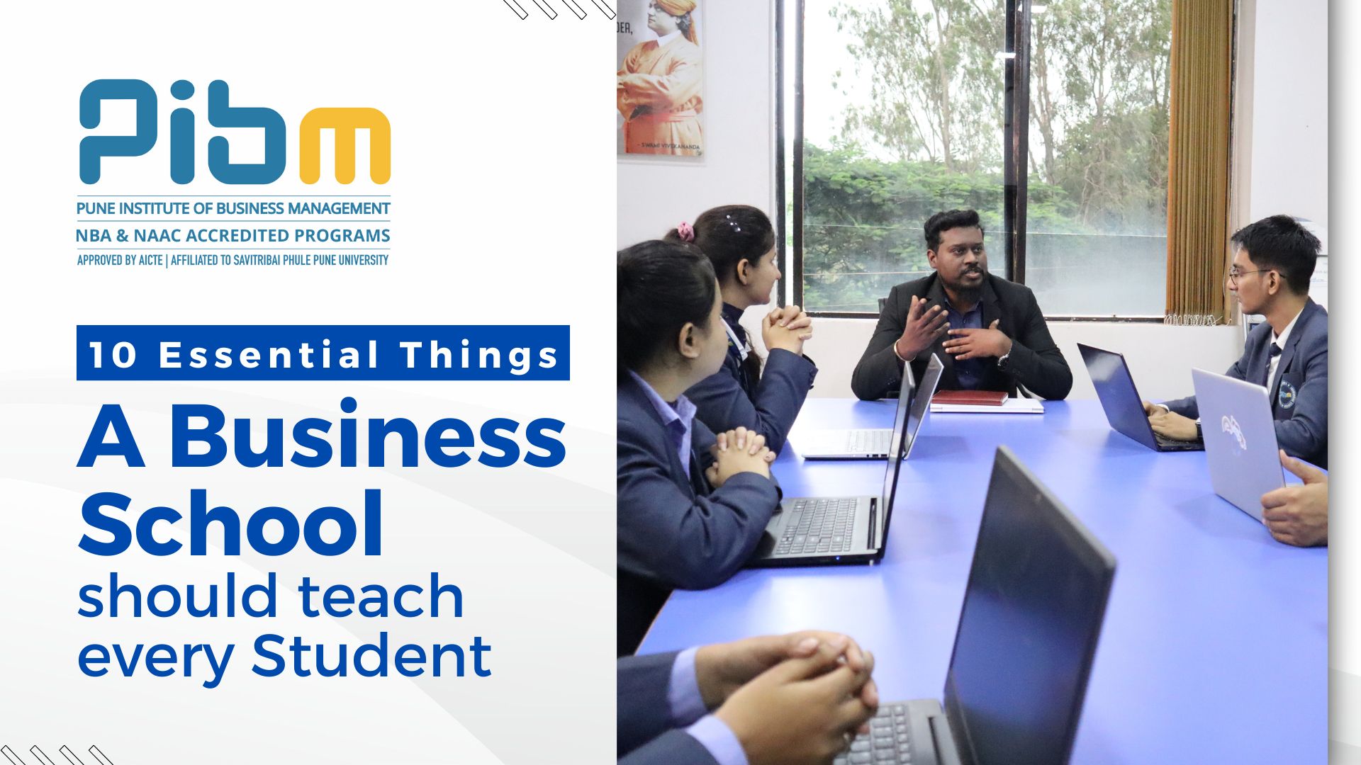 Top 10 reasons why PIBM is the perfect B-School to pursue an MBA or PGDM