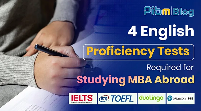 4 English Proficiency Tests Required for Studying MBA Abroad